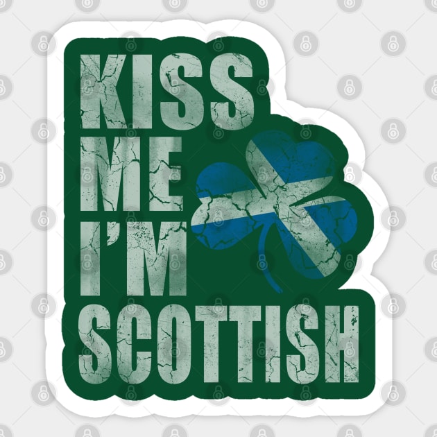 Kiss Me I'm Scottish Irish St Patricks Day Scott Sticker by E